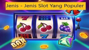 Explorasi Jenis-jenis Slot Populer di Vio88